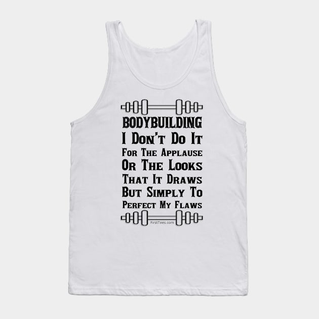 I Love Bodybuilding Tank Top by FirstTees